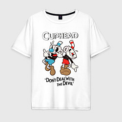 Футболка оверсайз мужская Cuphead - dont deal with devil, цвет: белый