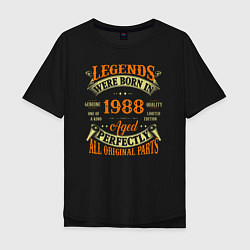 Мужская футболка оверсайз Легенды рождаются в 1988