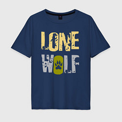 Футболка оверсайз мужская Lone Wolf - одинокий волк, цвет: тёмно-синий