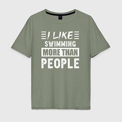 Мужская футболка оверсайз Мне нравится плавать больше чем люди