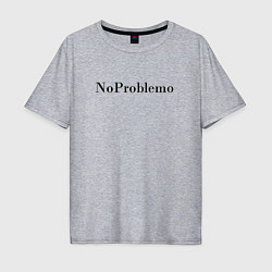 Мужская футболка оверсайз NoProblemo