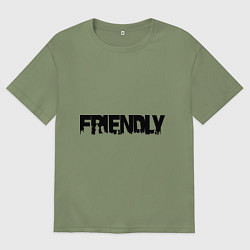 Футболка оверсайз мужская DayZ: Im friendly, цвет: авокадо