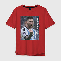 Мужская футболка оверсайз Viva la Argentina - Lionel Messi - world champion