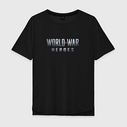 Мужская футболка оверсайз World War Heroes логотип