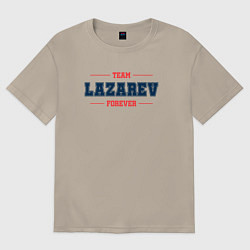 Футболка оверсайз мужская Team Lazarev forever фамилия на латинице, цвет: миндальный