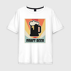 Футболка оверсайз мужская Beer craft, цвет: белый