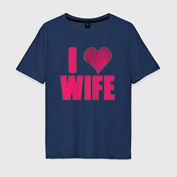 Мужская футболка оверсайз Я люблю жену - надпись и сердце