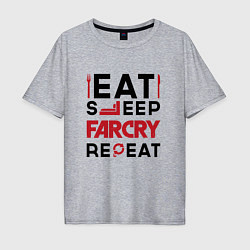 Мужская футболка оверсайз Надпись: eat sleep Far Cry repeat