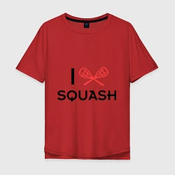 Футболка оверсайз мужская I Love Squash, цвет: красный