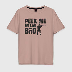Мужская футболка оверсайз Peek me on lan bro