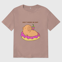 Мужская футболка оверсайз Капибара dont worry be capy