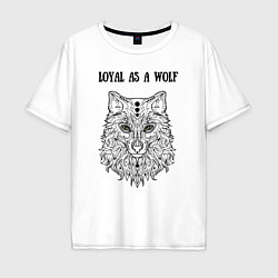 Мужская футболка оверсайз Loyal as a wolf
