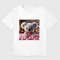 Мужская футболка оверсайз Игрушечная коала и надпись: зато я очень красивый