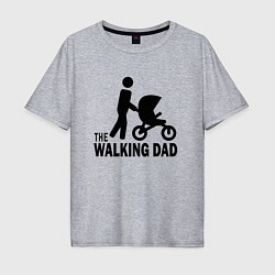 Мужская футболка оверсайз The walking dad with child