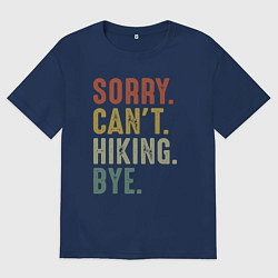 Футболка оверсайз мужская Извини не могу туризм пока, цвет: тёмно-синий