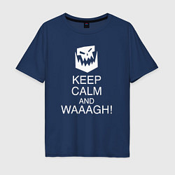 Мужская футболка оверсайз Warhammer keep calm and waaagh