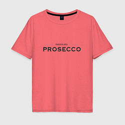 Мужская футболка оверсайз Prosecco mood original