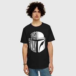 Футболка оверсайз мужская This is the way helmet The mandolorian, цвет: черный — фото 2