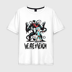 Футболка оверсайз мужская We are Venom - Rick, цвет: белый