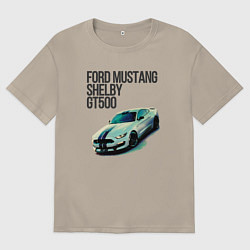 Футболка оверсайз мужская Ford gt500, цвет: миндальный