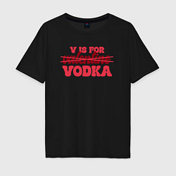 Мужская футболка оверсайз V is for vodka