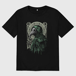 Мужская футболка оверсайз Чумной доктор в зелёном плаще