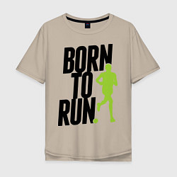 Мужская футболка оверсайз Рожден для бега