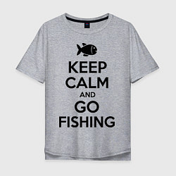 Мужская футболка оверсайз Keep Calm & Go fishing