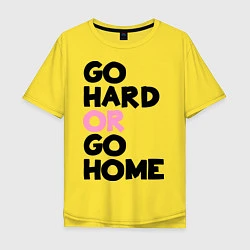 Мужская футболка оверсайз Go hard or go home