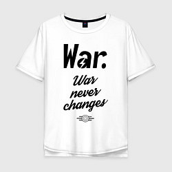 Мужская футболка оверсайз War never changes