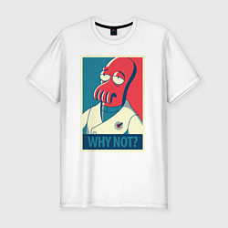 Футболка slim-fit Zoidberg: Why not?, цвет: белый