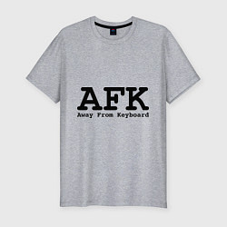 Мужская slim-футболка AFK: Away From Keyboard