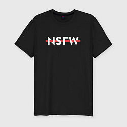 Мужская slim-футболка NOT SAFE FOR WORK (NSFW)