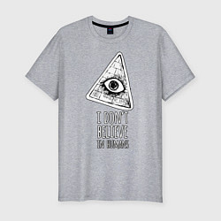 Мужская slim-футболка I dont believe in humans