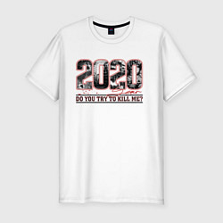 Футболка slim-fit 2020 do you try to kill me?, цвет: белый