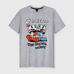 Мужская slim-футболка Cuphead, Dont deal with devil
