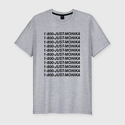 Мужская slim-футболка Doki Doki Literature Club JUST MONIKA Z