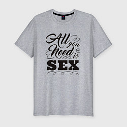 Футболка slim-fit All you need is SEX, цвет: меланж