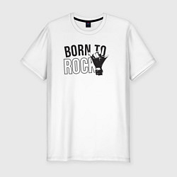 Мужская slim-футболка Рожденный для рока