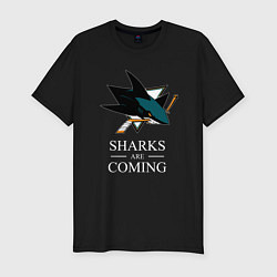 Мужская slim-футболка Sharks are coming, Сан-Хосе Шаркс San Jose Sharks