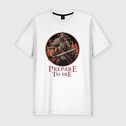 Футболка slim-fit Elden Ring - Prepare to die, цвет: белый