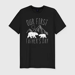Мужская slim-футболка Наш первый День Отца медведи