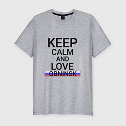 Мужская slim-футболка Keep calm Obninsk Обнинск
