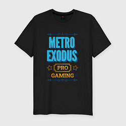 Футболка slim-fit Игра Metro Exodus PRO Gaming, цвет: черный