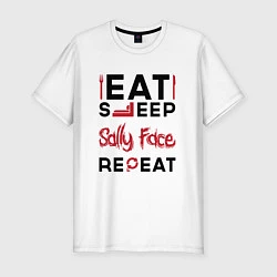 Футболка slim-fit Надпись: eat sleep Sally Face repeat, цвет: белый