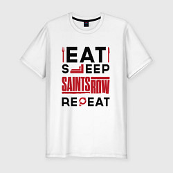 Мужская slim-футболка Надпись: eat sleep Saints Row repeat