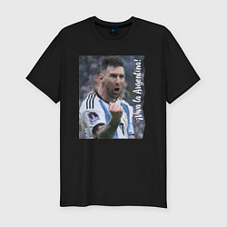 Футболка slim-fit Viva la Argentina - Lionel Messi - world champion, цвет: черный