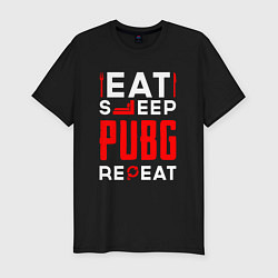 Мужская slim-футболка Надпись eat sleep PUBG repeat