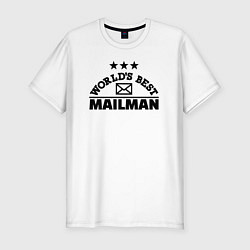 Мужская slim-футболка Лучший в мире почтальон
