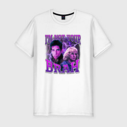 Мужская slim-футболка Im not your brah